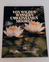 Geschenkidee: WWF Buch Von wilden Wassern und einsamen Mooren Berlin - Grunewald Vorschau