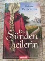 Buch von Melanie Metzenthin: Die Sündenheilerin Nürnberg (Mittelfr) - Mitte Vorschau