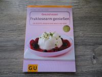 Gesund essen Fruktosearm genießen Nordrhein-Westfalen - Kierspe Vorschau