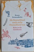 Als Deutschland noch nicht Deutschland war Reise in  Goethezeit Kreis Pinneberg - Elmshorn Vorschau