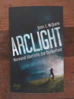 Arclight - niemand überlebt die Dunkelheit Sachsen - Mittweida Vorschau