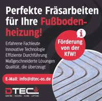 Fußbodenheizung Fräsen DTec GmbH Niedersachsen - Osnabrück Vorschau