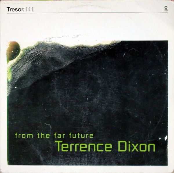 ⭐️2000 Techno Do12“⭐️Tresor⭐️Terrence Dixon - From The Far Future in Graben (Lechfeld)