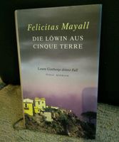 Felicitas Mayall - Die Löwin aus der Cinque Terre -Laura Gottberg Baden-Württemberg - Schlierbach Vorschau