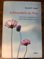 Buch Achtsamkeit als Weg von Ronald Siegel Baden-Württemberg - Neckartenzlingen Vorschau
