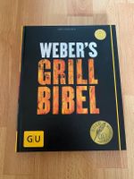 Weber's Grill Bibel - Wie neu Nordrhein-Westfalen - Alsdorf Vorschau