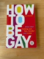 How to be Gay - Juno Dawson München - Au-Haidhausen Vorschau