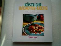 Kochbuch Tupperware Köstliche Backofen-Küche Hessen - Lauterbach (Hessen) Vorschau