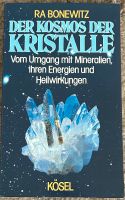 Der Kosmos der Kristalle Ra Bonewitz Wandsbek - Hamburg Marienthal Vorschau