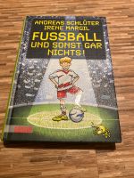 Buch „Fußball und sonst gar nichts“ Baden-Württemberg - Walldorf Vorschau