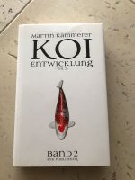 Koi Entwicklung Band 2 - Martin Kammerer Rheinland-Pfalz - Nackenheim Vorschau