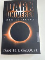 Dark Universe: Der Aufbruch Duisburg - Duisburg-Süd Vorschau