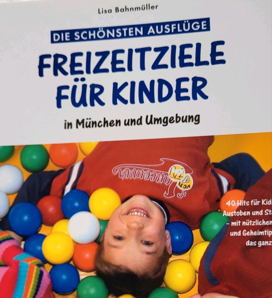 "Freizeitziele f. Kinder", München/Umgebung, sehr guter Zustand! in München