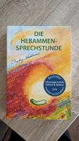 Hebammensprechstunde von Ingeborg Stadelmann, neuwertig Bayern - Neutraubling Vorschau