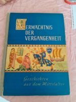 Vermächtnis der Vergangenheit Bayern - Mühlhausen i.d. Oberpfalz Vorschau