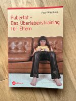 Buch Pubertät Das Überlebenstraining für Eltern Rheinland-Pfalz - Langenlonsheim Vorschau