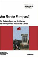 Groß: Am Rande Europas?: Der Balkan (Militärgeschichte 68) / Geb. Nordrhein-Westfalen - Windeck Vorschau