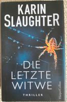 Karin Slaughter: Die letzte Witwe Nordrhein-Westfalen - Hagen Vorschau