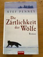 Roman: Die Zärtlichkeit der Wölfe Baden-Württemberg - Schliengen Vorschau