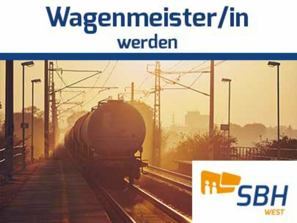 Weiterbildung zum Wagenmeister (8 Monate) in Nettetal