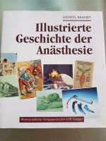 Buch: Illustrierte Geschichte der Anästhesie Nürnberg (Mittelfr) - Mitte Vorschau