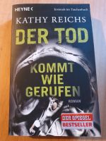 Kathy Reichs Der Tod kommt wie gerufen Buch Nordrhein-Westfalen - Burscheid Vorschau