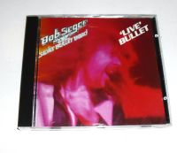 CD  Bob Seger & The Silver Bullet Band – 'Live' Bullet  1976 Berlin - Steglitz Vorschau