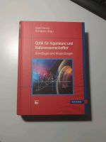 Hering, Martin: Optik für Ingenieure und Naturwissenschaftler Baden-Württemberg - Kornwestheim Vorschau