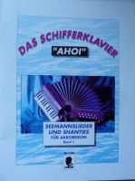 Noten für Akkordeon, Das Schiffer-Klavier Ahoi, Band 1 Berlin - Steglitz Vorschau