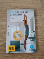 GU Ratgeber Aktiv zu straffer und gesunder Haut Buch Nordrhein-Westfalen - Minden Vorschau
