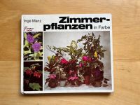 Zimmerpflanzen in Farbe - Buch von Inge Manz Leipzig - Großzschocher Vorschau