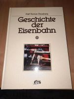 GESCHICHTE DER EISENBAHN  Hardcover 1984 Bayern - Regensburg Vorschau