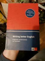 Writing better English - Englischer Lernwortschatz zur Textarbeit Nordrhein-Westfalen - Oberhausen Vorschau