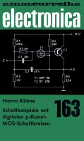 amateurreihe electronica 163_Schaltbeispiele mit digitalen p-Kana Mecklenburg-Vorpommern - Schönwalde (Vorpommern) Vorschau
