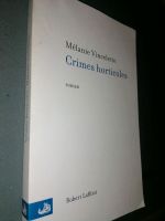 Crimes horticoles Melanie Vincelette Roman Robert Laffont Berlin - Pankow Vorschau