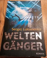 Science fiction Sergej Lukianenko WELTENGÄNGER Parallelwelt Nordrhein-Westfalen - Troisdorf Vorschau