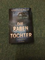 Karen Dionne die Raben Tochter Duisburg - Rumeln-Kaldenhausen Vorschau