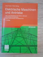 Buch "Elektrische Maschinen u. Antriebe", Fuest/Döring Bayern - Erlangen Vorschau