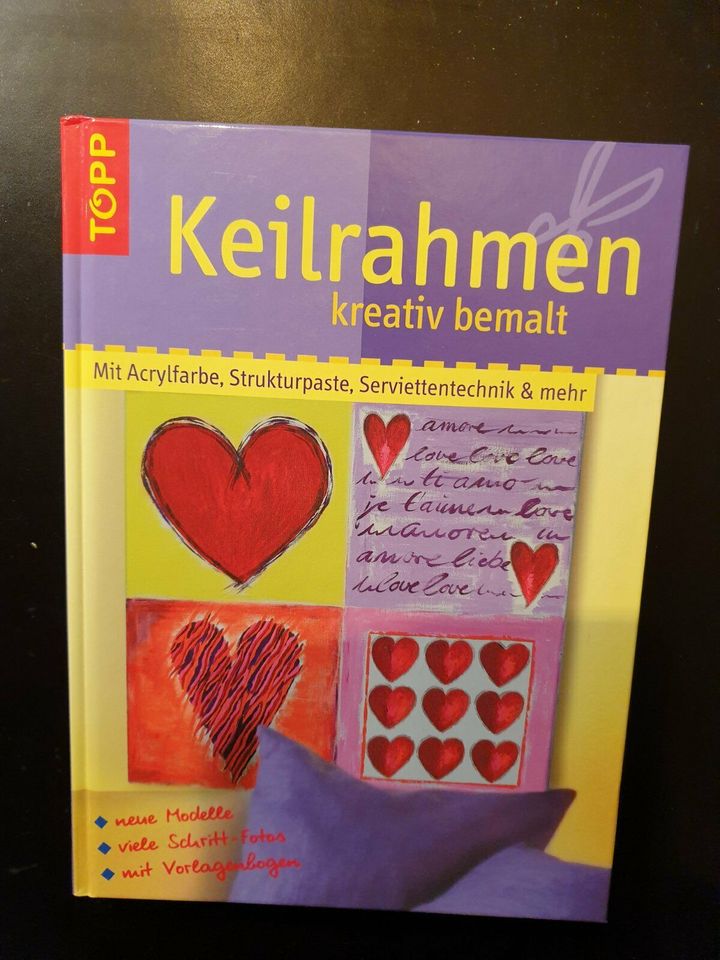 Hübsch gestaltete Keilrahmen - Keilrahmen kreativ bemalt TOP Buch in Itzstedt
