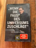 Wenn die Faust des Universums zuschlägt Dr. Johannes Wimmer Hessen - Seligenstadt Vorschau