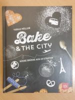 Tobias Müller; Bake  & the city, Süsse Grüße aus 60 Städten, Topp Berlin - Pankow Vorschau
