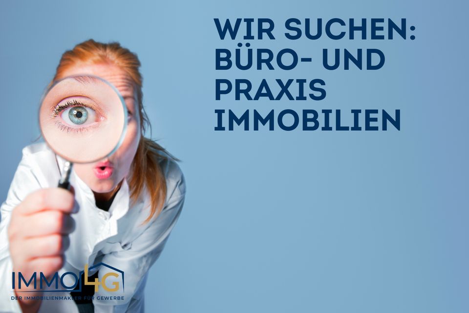 WIR SUCHEN Büro- und Praxis Immobilien in Berlin