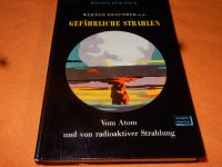 Gefährliche Strahlung - Werner Braunbek Bayern - Olching Vorschau