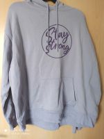 Stay Strong Hoodie Rheinland-Pfalz - Rülzheim Vorschau