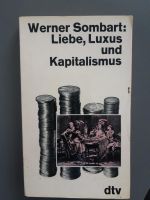 Sombart: Liebe, Luxus und Kapitalismus Baden-Württemberg - Kehl Vorschau