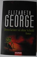 Denn keiner ist ohne Schuld; Elizabeth George; Taschenbuch 666 S. Rheinland-Pfalz - Neustadt an der Weinstraße Vorschau