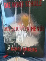 Buch Die hohe Schule des leichten Menüs von Agnes Amberg Baden-Württemberg - Schliengen Vorschau