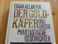 Edgar Allan Poe Der Goldkäfer + andere phantastische Geschichten Baden-Württemberg - Schorndorf Vorschau