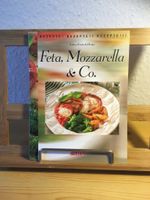 Rezepte: Feta, Mozzarella & Co. Hessen - Gießen Vorschau