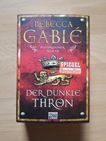 Der dunkle Thron - Rebecca Gabelé, historischer Roman Hessen - Wächtersbach Vorschau